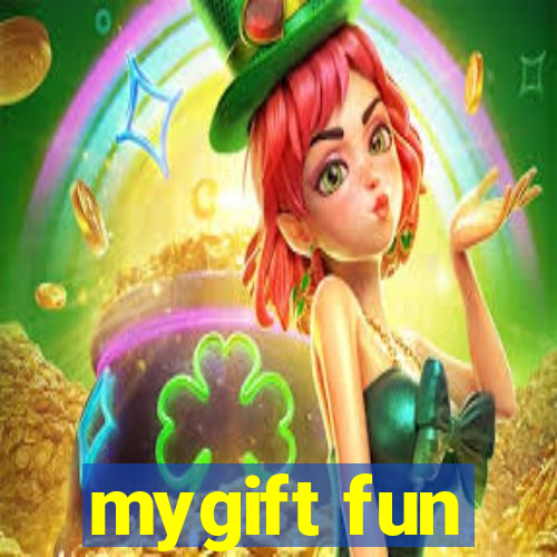 mygift fun